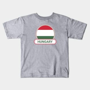 Hungary Country Badge - Hungary Flag Kids T-Shirt